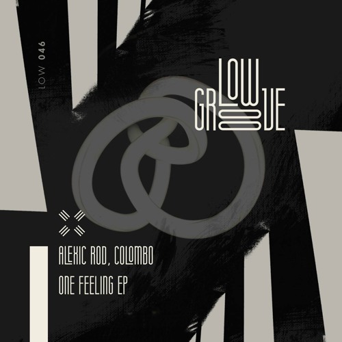 Alexic Rod, Colombo - One Feeling EP [LOW046]